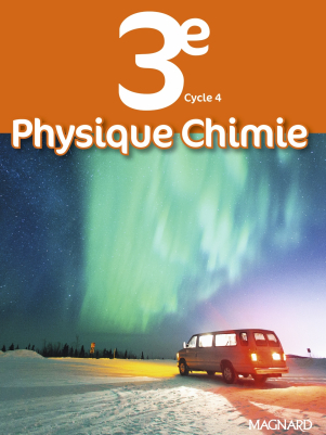 Physique-Chimie 3e (2017) - Manuel élève