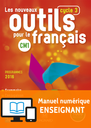 Les Nouveaux Outils pour le Français CM1 (2016) - Manuel numérique enseignant