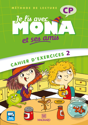Je lis avec Mona et ses amis CP (2012) - Cahier d'exercices 2