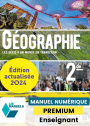 Géographie 2de (Ed. num. 2024) - LIB manuel numérique PREMIUM actualisé + banque de ressources enseignant