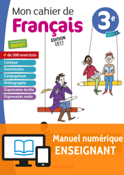 Mon cahier de français 3e (2017) - Manuel numérique enseignant