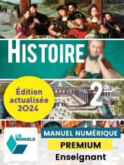 Histoire 2de (Ed. num. 2024) - LIB manuel numérique PREMIUM actualisé + banque de ressources enseignant