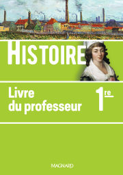 Histoire 1re (2019) - Livre du professeur