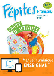 Pépites Français CE2 (2017) - Cahier d'activités - Manuel numérique enseignant