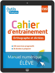 Outils pour le Français CM2 (2020) - Cahier d'orthographe - Manuel numérique élève