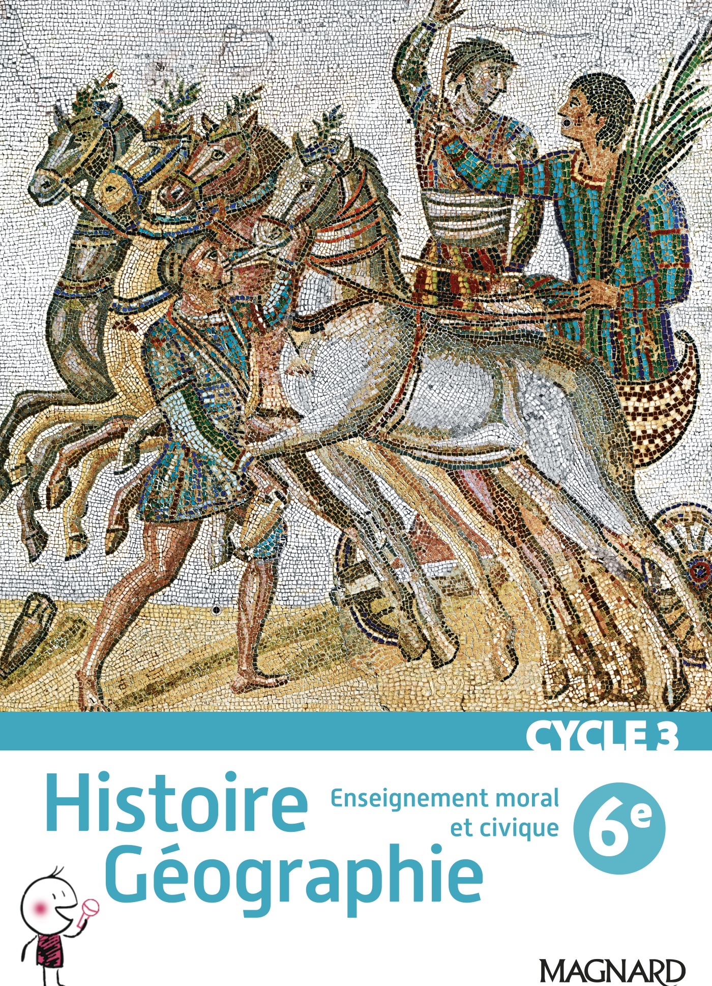Manuel Histoire Geo 6eme En Ligne Histoire Géographie EMC 6e (2016) – Bimanuel | Magnard