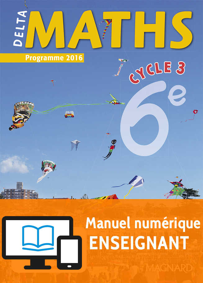 Manuel De Maths 6ème Hatier Corrigé Delta Maths 6e (2016) - Manuel numérique enseignant | Magnard