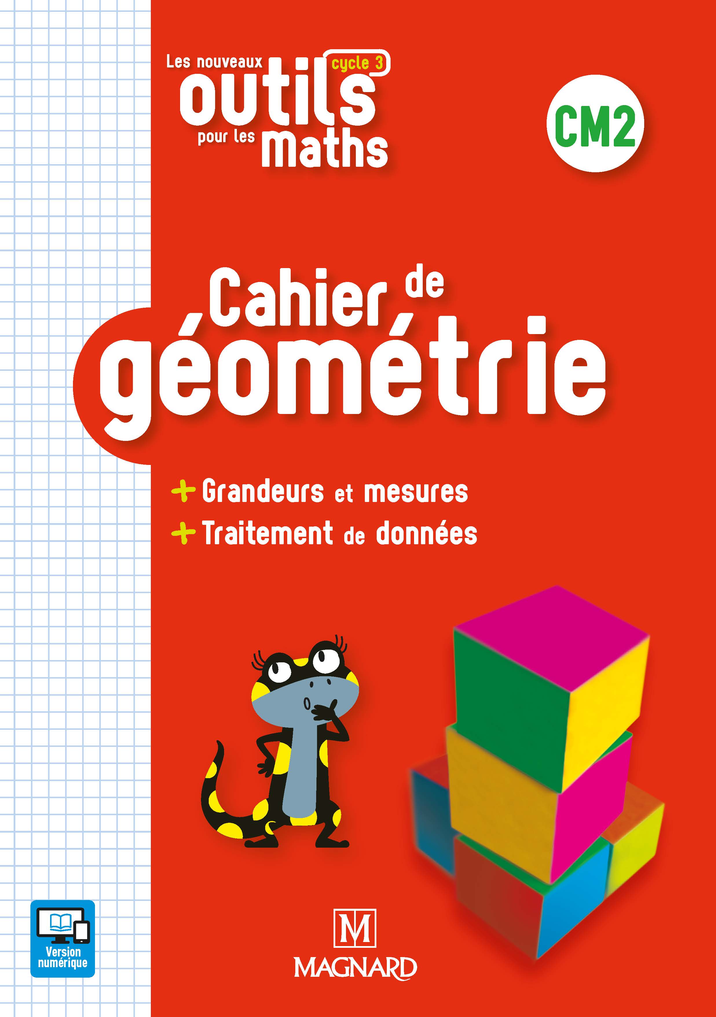 Outils Pour Les Maths Cm2 Corrigé 2020 Les Nouveaux Outils pour les Maths CM2 (2019) - Cahier de géométrie |  Magnard
