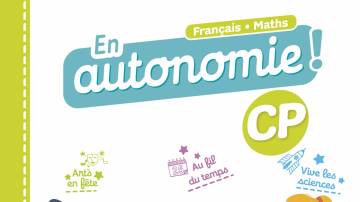 En autonomie ! CP (2022) - Fiches, jeux et activités en français et en maths