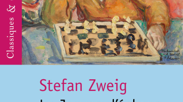 Le Joueur d'échecs de Stefan Zweig - Classiques et Contemporains