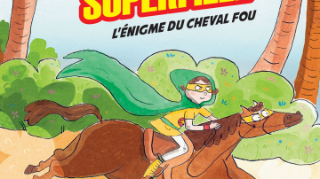 Joséphine Superfille 2 - L'Énigme du cheval fou