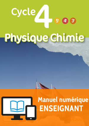 Physique-Chimie Cycle 4 (2017) - Manuel numérique enseignant