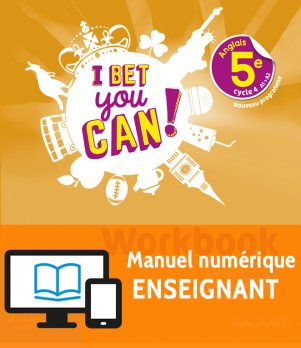 I Bet You Can! Anglais 5e (2018) - Workbook - Manuel numérique enseignant