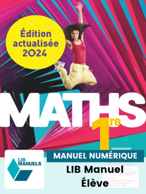 Maths 1re (Ed num 2024) - LIB manuel numérique élève