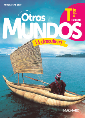 Otros Mundos ¡A descubrir! Espagnol Tle (2020) - Manuel élève