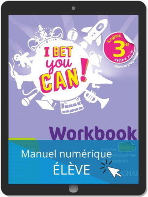 I Bet You Can! Anglais 3e (2020) - Workbook - Manuel numérique élève