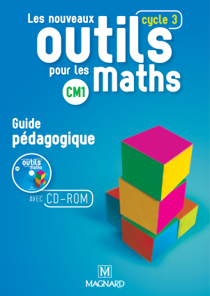 Les Nouveaux Outils pour les Maths CM1 (2016) - Guide pédagogique avec CD-Rom
