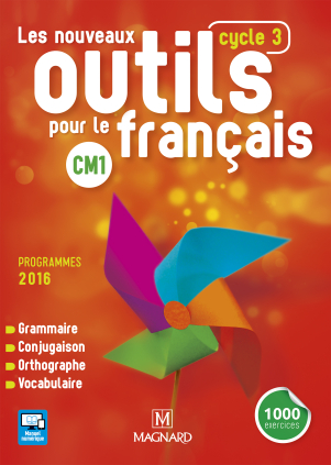 Les Nouveaux Outils pour le Français CM1 (2016) - Manuel de l'élève