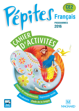 Pépites Français CE2 (2017) - Cahier d'activités