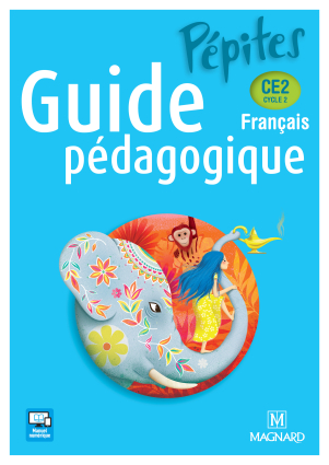 Pépites Français CE2 (2017) - Guide pédagogique