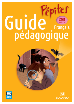 Pépites Français CM1 (2017) - Guide pédagogique