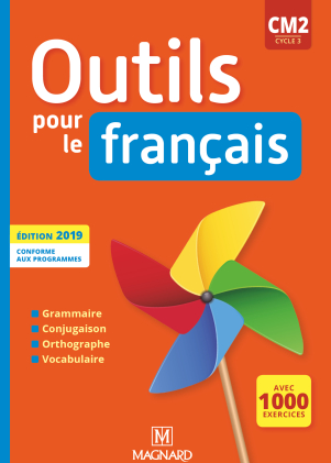 Outils pour le Français CM2 (2019) - Manuel