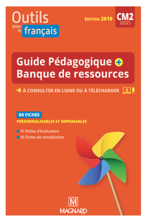 Outils pour le Français CM2 (2019) - Guide pédagogique papier + Banque de ressources à télécharger