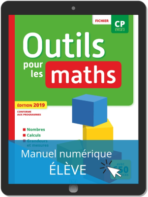 Outils pour les Maths CP Fichier (2019) - Manuel numerique élève