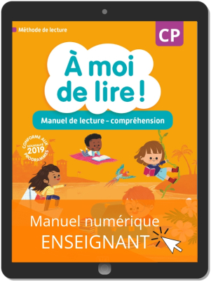 À moi de lire ! CP (2019) - Manuel de lecture - compréhension - Manuel numérique enseignant