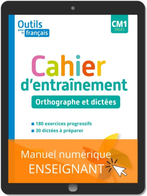 Outils pour le Français CM1 (2020) - Cahier d'orthographe - Manuel numérique enseignant