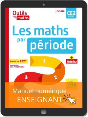 Outils pour les Maths CE2 (2021) - Les Maths par période - Fichier de l'élève - Manuel numérique enseignant