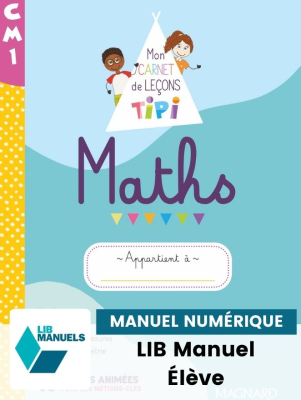 Tipi CM1 : Mon carnet de leçons de maths (2022) - Manuel numérique élève