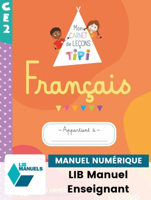Tipi CE2 : Mon carnet de leçons de français (2022) - Manuel numérique enseignant
