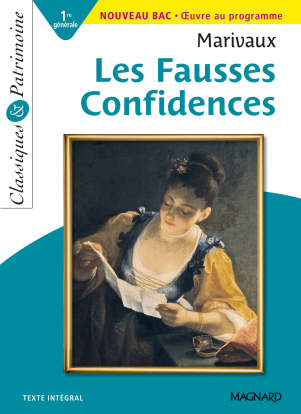 Les Fausses Confidences - Bac Français 1re 2024 - Classiques et Patrimoine