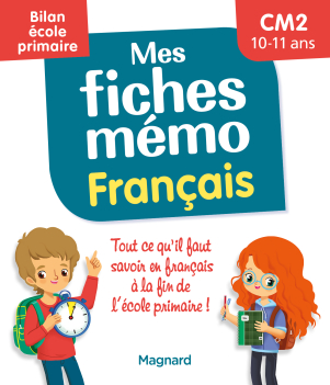 Mes fiches mémo Français CM2 - Bilan école primaire