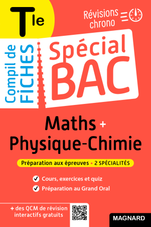 Spécial Bac Compil de Fiches Maths-Physique-Chimie Tle Bac 2024