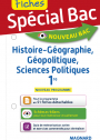 Spécial Bac Fiches Histoire-Géo, Géopolitique, Sciences Po 1re (2019)