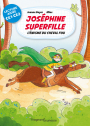 Joséphine Superfille 2 - L'énigme du cheval fou Lecture aidée