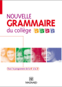 Nouvelle Grammaire du collège 6e, 5e, 4e, 3e
