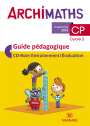 Archimaths CP (2016) - Guide pédagogique avec CD-Rom