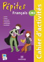 Pépites Français CM2 (2015) - Cahier d'activités