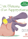 Que d'histoires ! CP Série 3 - C'est l'histoire d'un hippopotame (2016)