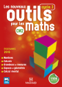 Les Nouveaux Outils pour les Maths CM2 (2017) - Manuel de l'élève