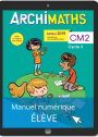 Archimaths CM2 (2019) - Manuel - manuel numérique élève