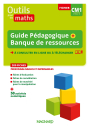 Outils pour les Maths CM1 (2023) - Guide pédagogique + banque de ressources à télécharger