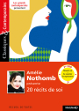 Amélie Nothomb présente 20 récits de soi - Classiques et Contemporains