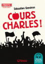 Cours, Charles !