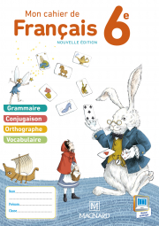 Mon cahier de français 6e (2015)