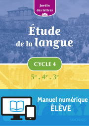 Jardin des lettres - Étude de la langue Cycle 4 (2016) - Manuel numérique élève