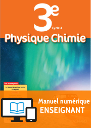 Physique-Chimie 3e (2017) Manuel numérique enseignant